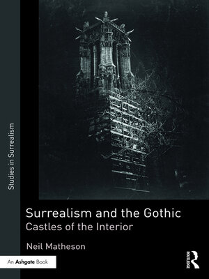 cover image of Surrealism and the Gothic